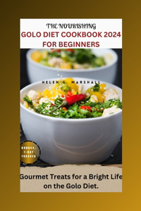 Nourishing Golo Diet Cookbook for Beginners