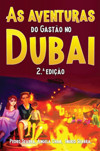 As Aventuras do Gastão no Dubai 2.a Edição