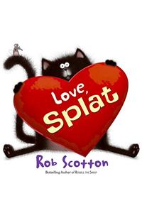 Love, Splat
