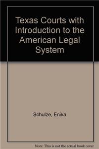 Texas Courts with Introduction to the American Legal System