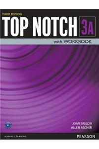 Top Notch 3 Student Book/Workbook Split a