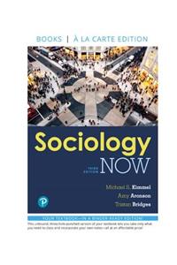 Sociology Now -- Loose-Leaf Edition