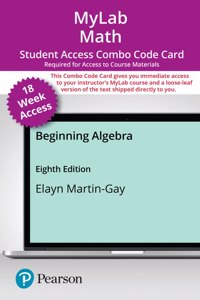 Mylab Math with Pearson Etext -- 18-Week Combo Access Card -- For Beginning Algebra