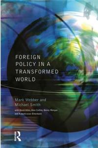 Foreign Policy In A Transformed World