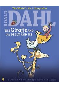 The Giraffe and the Pelly and Me (Colour Edition)