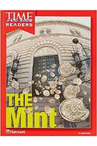 Harcourt School Publishers Reflections: Time for Kids Reader the Mint Grade 1