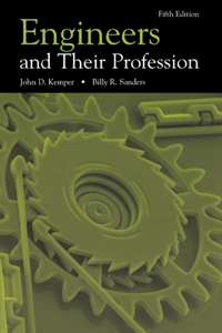 Engineers and Their Profession, 5th Edition