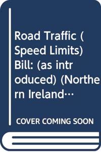 Road Traffic (Speed Limits) Bill