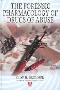 Forensic Pharmacology of Drugs of Abuse