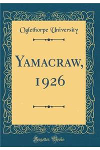 Yamacraw, 1926 (Classic Reprint)