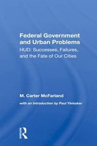 The Federal Government And Urban Problems