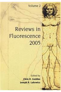 Reviews in Fluorescence 2005