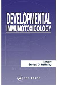 Developmental Immunotoxicology