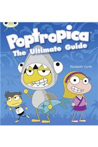 Bug Club Independent Non Fiction Year Two Lime A Poptropica: The Ultimate Guide