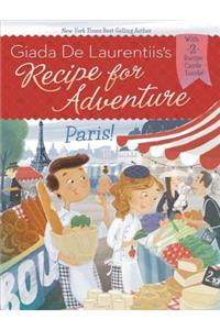 Recipe for Adventure: Paris!