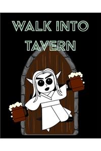 Walk Into Tavern - Campaign Notebook