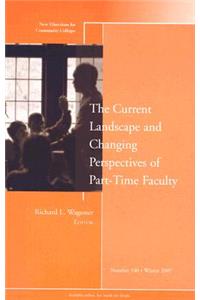 Current Landscape and Changing Perspectives of Part-Time Faculty