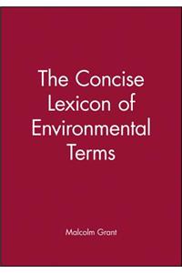 The Concise Lexicon of Environmental Terms