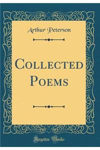 Collected Poems (Classic Reprint)