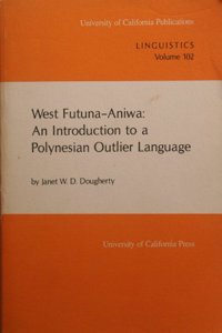 West Futuna Aniwa: An Introduction to a Polynesian Outlier Language