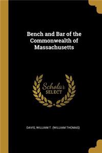 Bench and Bar of the Commonwealth of Massachusetts