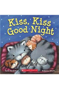 Kiss, Kiss Good Night