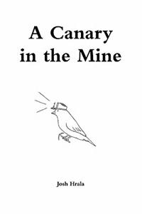 A Canary in the Mine