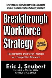 Breakthrough Workforce Strategy