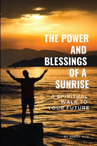Power and Blessings of a Sunrise