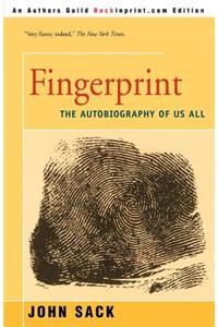 Fingerprint: The Autobiography Of Us All