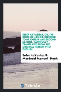 [sefer Ha-Yashar], Or, the Book of Jasher