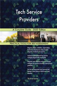 Tech Service Providers A Complete Guide - 2020 Edition