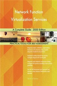 Network Function Virtualization Services A Complete Guide - 2020 Edition