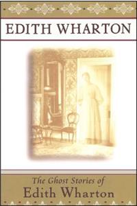 Ghost Stories of Edith Wharton