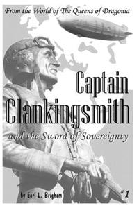 Captain Clankingsmith and the Sword of Sovereignty