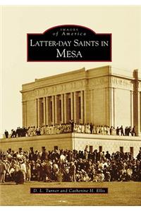 Latter-Day Saints in Mesa