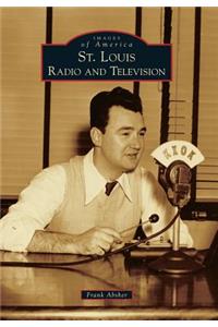 St. Louis Radio and Television