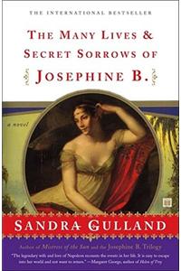 The Many Lives & Secret Sorrows of Josephine B