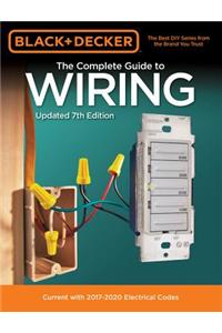 Black & Decker the Complete Guide to Wiring, Updated 7th Edition