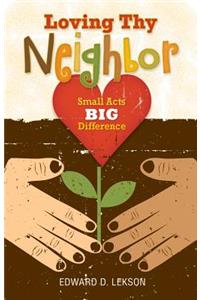 Loving Thy Neigbor