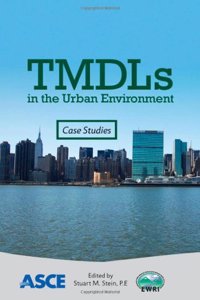 TMDLs in the Urban Environment: Case Studies