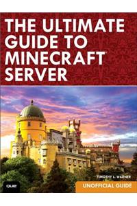 Ultimate Guide to Minecraft Server