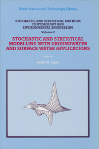 Stochastic and Statistical Methods in Hydrology and Environmental Engineering