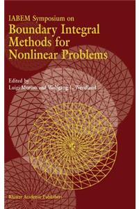 Iabem Symposium on Boundary Integral Methods for Nonlinear Problems