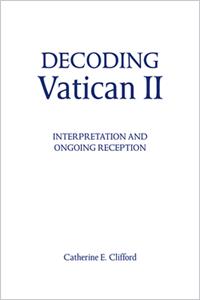 Decoding Vatican II