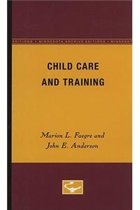 Child Care and Training