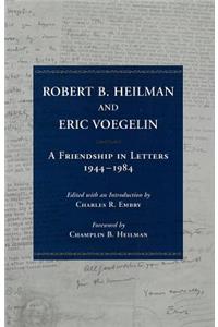 Robert B. Heilman and Eric Voegelin