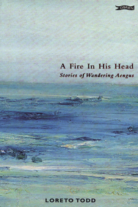 A Fire in his Head