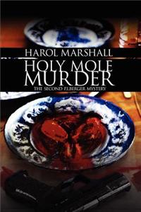 Holy Mole Murder
