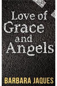Love of Grace and Angels